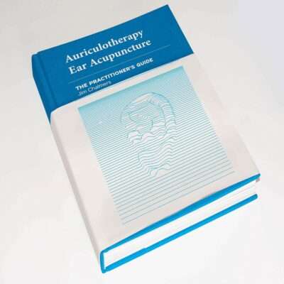 Auriculotherapy, Ear Acupuncture: The Practitioner's Guide