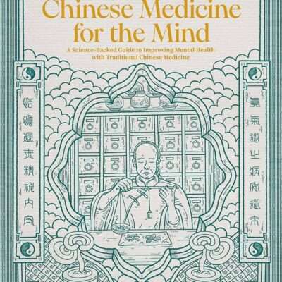 Chinese Medicine for the Mind